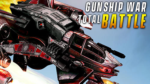 Gunship War - Total Battle
