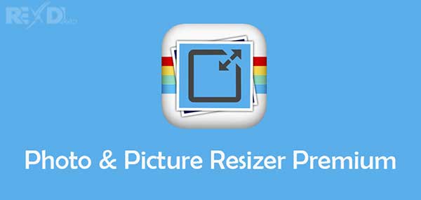 Photo & Picture Resizer Premium
